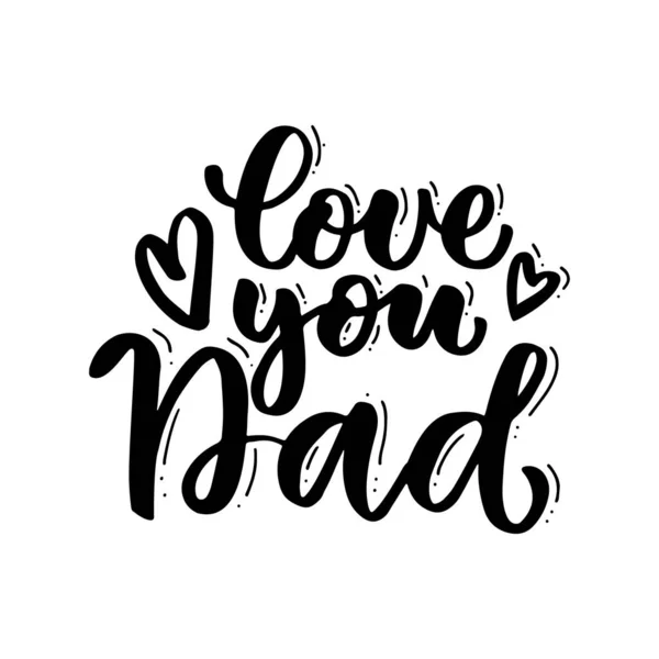 Love You Dad Handwritten Lettering Vintage Lettering Greeting Cards Banners — Stock Vector