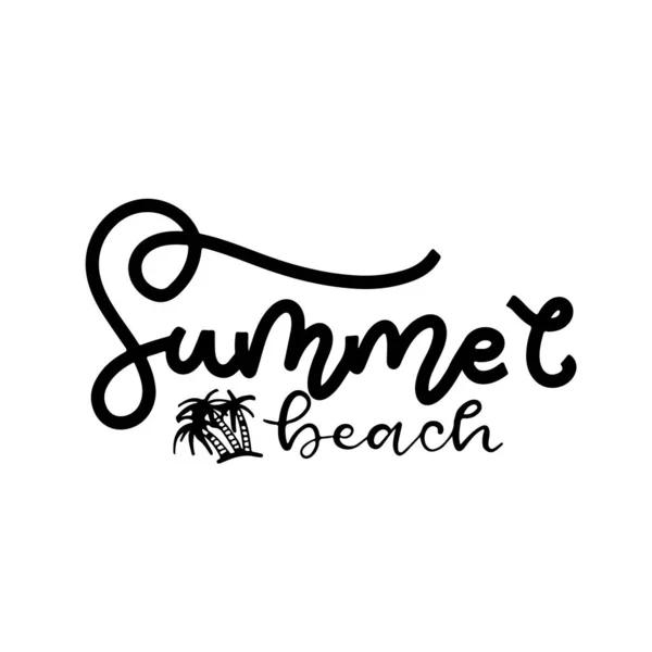 Summer Beach Mooie Belettering Zomer Inscriptie Inscriptie Met Hand Het — Stockvector