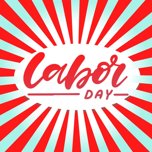 Vector Labor Day card. National american holiday illustration. Festive poster or banner with hand lettering.
