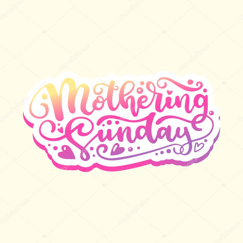 Mothering Sunday. Lettering.