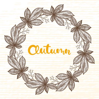 Orman elemanlarının sonbahar çelengi. Yapraklar, meşe palamudu, dallar ve meyveler. Güzel script Sonbahar.