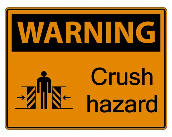 Symbol warning crush hazard sign on white background,vector illu — Stock Vector