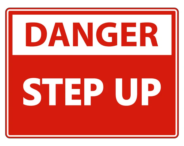Peligro Step Up Wall Sign sobre fondo blanco, ilustración vectorial — Vector de stock