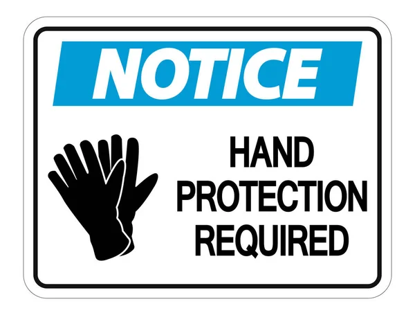 Hinweis Handschutz erforderlich Wandschild auf weißem Hintergrund, ve — Stockvektor