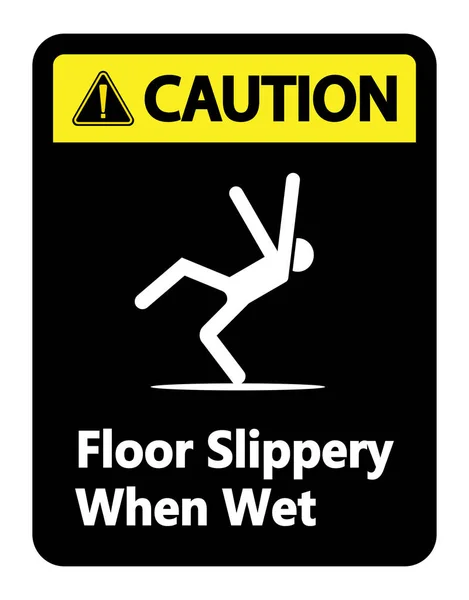 Cuidado Slippery Quando Wet Sign no fundo branco, vetor illust —  Vetores de Stock