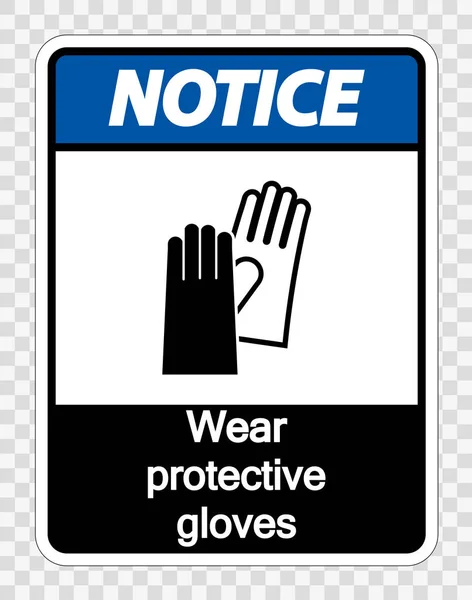 Dikkat şeffaf arka plan üzerinde koruyucu eldiven işareti aşınma, vektör illüstrasyon — Stok Vektör