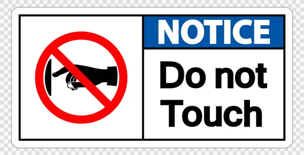 Avis ne touchez pas l'étiquette de signe sur fond transparent, illustration vectorielle — Image vectorielle