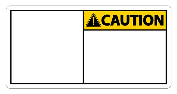 Símbolo de precaución signo etiqueta sobre fondo blanco, vector de ilustración — Vector de stock