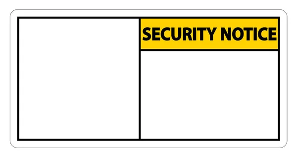 Símbolo Aviso de seguridad etiqueta de signo sobre fondo blanco, ilustración vectorial — Vector de stock