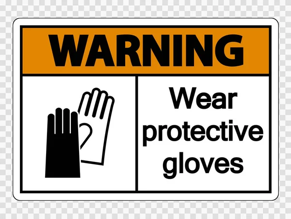 Señal de advertencia Use guantes protectores sobre fondo transparente, ilustración vectorial — Vector de stock