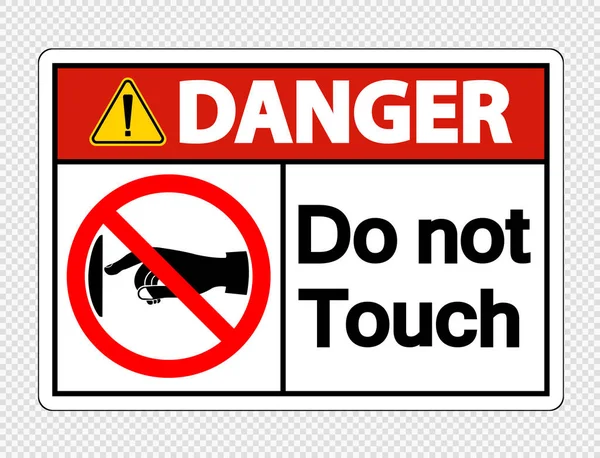 Danger ne touchez pas l'étiquette du signe sur fond transparent, illustration vectorielle — Image vectorielle