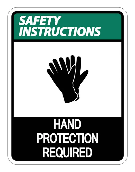 Consignes de sécurité Protection des mains obligatoire Panneau sur fond blanc, illustration vectorielle — Image vectorielle