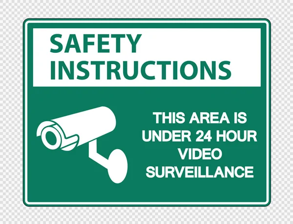 Instrucciones de seguridad This Area is Under 24 Hour Video Surveillance Sign on transparent background, vector illustration — Vector de stock