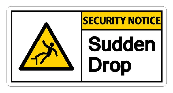 Security notice Sudden Drop Symbol Sign On White Background,Vector Illustration — Stock Vector