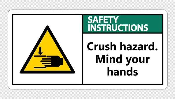 Instruções de segurança crush hazard.Mind suas mãos Assine em fundo transparente, ilustração vetorial — Vetor de Stock