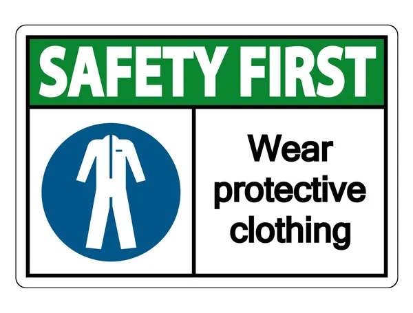 Segurança primeiro Use o sinal de roupa protetora no fundo branco, ilustração vetorial —  Vetores de Stock