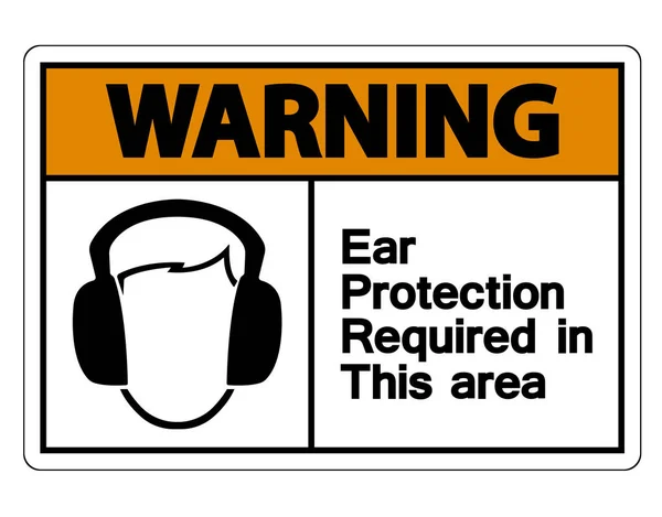 Varning hörsel skydd krävs i detta område symbol tecken på vit bakgrund, vektor illustration — Stock vektor