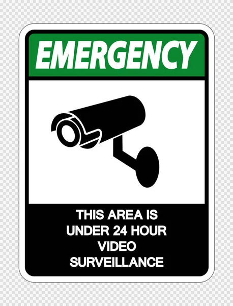 Urgence Cette zone est sous 24 heures Vidéo Surveillance Signe sur fond transparent, Illustration vectorielle — Image vectorielle