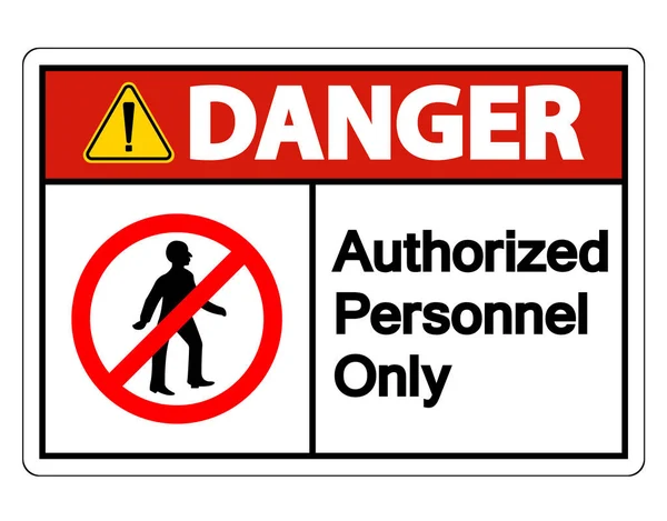 Danger Otorisasi Personil Hanya Simbol Sign On white Background, Vector llustration - Stok Vektor