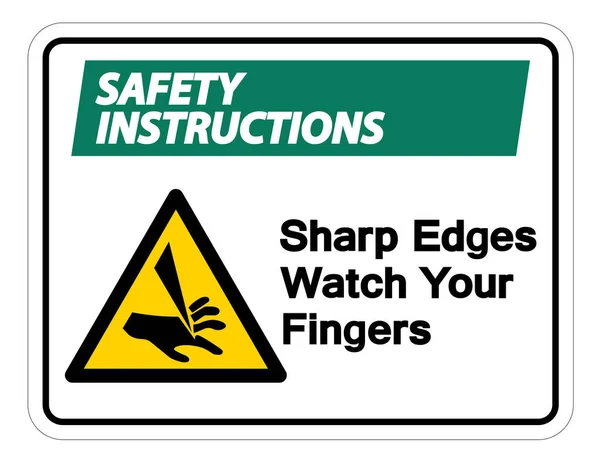 Säkerhets anvisningar vassa kanter titta på fingrarna symbol skylt isolera på vit bakgrund, vektor illustration — Stock vektor
