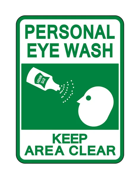 Personal Eye Wash Keep Area Clear Sign Isolate On White Background,Vector Illustration — Stock Vector