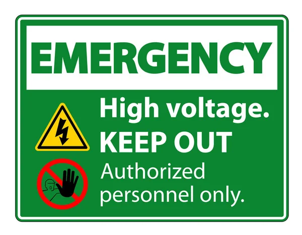 L'alta tensione di emergenza tiene fuori l'isolamento del segno su sfondo bianco, illustrazione vettoriale EPS.10 — Vettoriale Stock