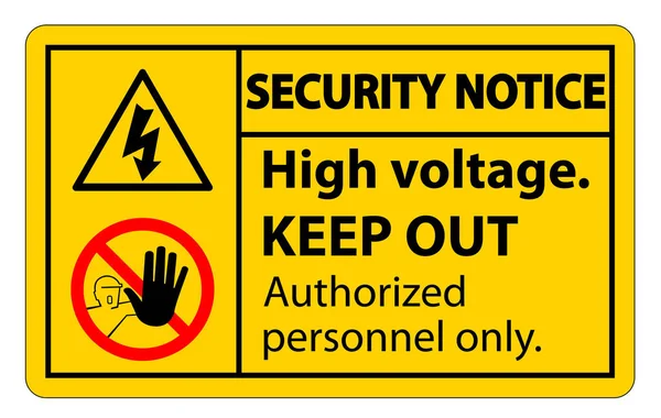 Security Notice hoogspanning houden uit teken isoleren op witte achtergrond, vector illustratie EPS. 10 — Stockvector