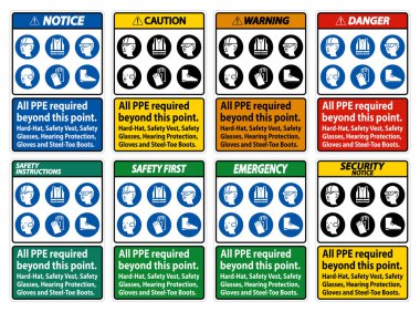  PPE bu noktadan öteye geçmek zorunda. Sert Şapka, Güvenlik Yeleği, Güvenlik Gözlüğü, İşitme Koruyucu 