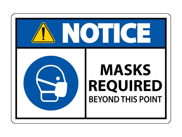 Uwaga Maski Wymagane Poza Tym Punkcie Zarejestruj Się Izolować Białym — Wektor stockowy