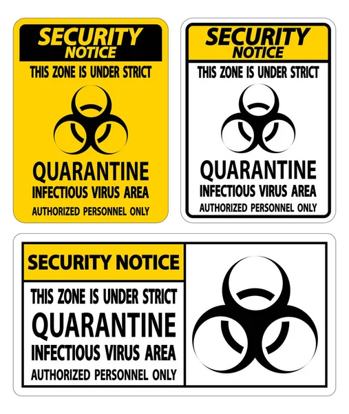 Aviso Seguridad Cuarentena Infeccioso Virus Área Sign Isolate White Background — Archivo Imágenes Vectoriales