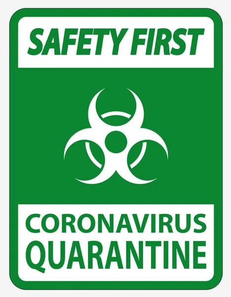 Sinal Quarentena Primeiro Coronavirus Segurança Isolado Fundo Branco Ilustração Vetor —  Vetores de Stock
