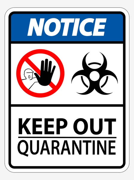 Keep Out Quarantine Sign Isolated White Background Vector Illustration Eps — Stock Vector