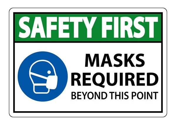 Bezpieczeństwo Pierwsze Maski Wymagane Poza Tym Punktem Zarejestruj Się Izolować — Wektor stockowy