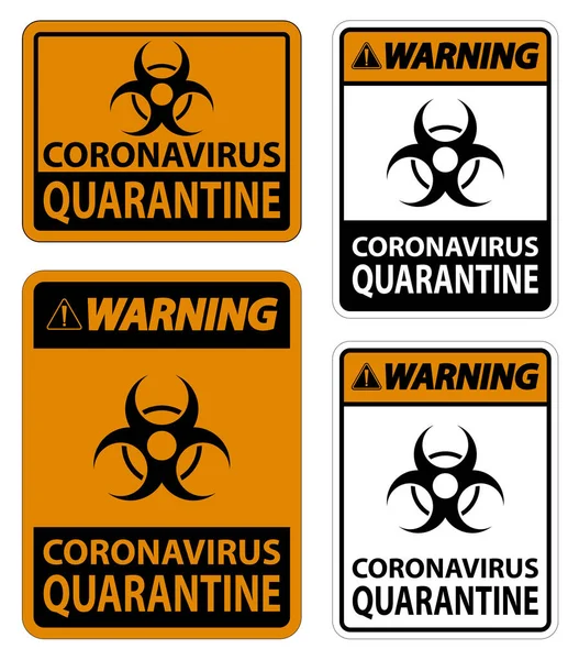 Advertencia Coronavirus Signo Cuarentena Aislado Sobre Fondo Blanco Ilustración Vectorial — Vector de stock