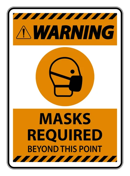 Máscaras Advertencia Necesarias Más Allá Este Punto Señal Aislamiento Sobre — Vector de stock