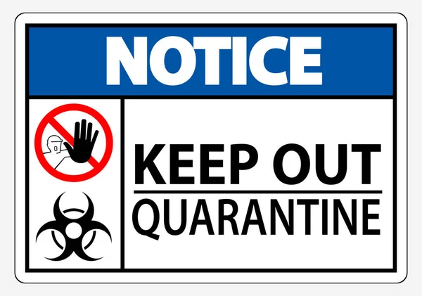 Keep Out Quarantine Sign Isolated White Background Vector Illustration Eps — стоковый вектор