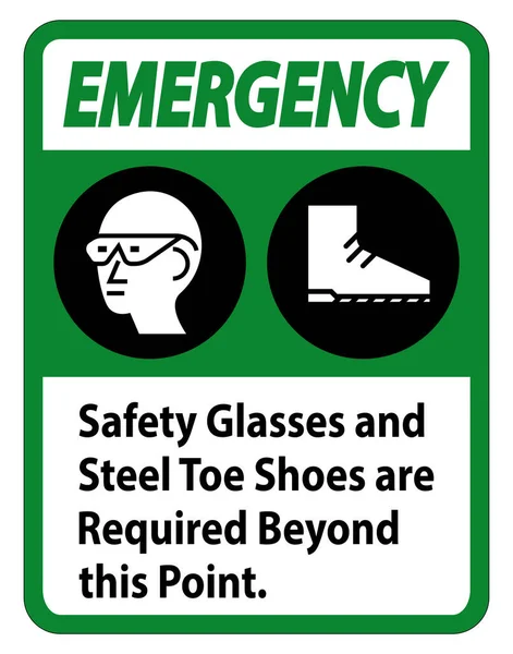 Emergency Sign Safety Glasses Steel Toe Shoes Required Point — Stock Vector