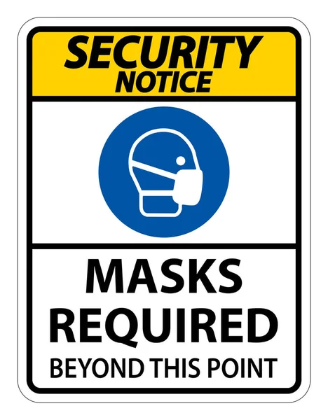 Masques Avis Sécurité Requis Delà Panneau Isolant Sur Fond Blanc — Image vectorielle