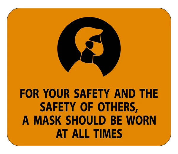 Your Safety Others Mask All Times Sign White Background — Stock Vector