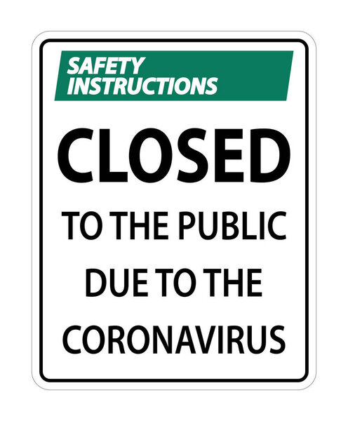 Инструкция по безопасности закрыта для публичного знака на белом фоне 