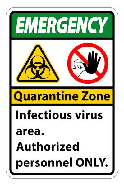 Emergency Quarantine Infectious Virus Area Sign White Background — Stock Vector