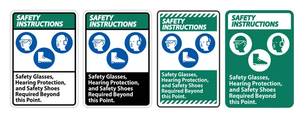 安全説明書サイン安全メガネ 聴覚保護 および安全靴を超えて必要このポイント上の白い背景 — ストックベクタ