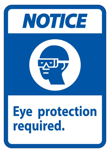 Figyelmeztetés Sign Eye Protection Szükséges Szimbólum Izolált Fehér Háttér — Stock Vector