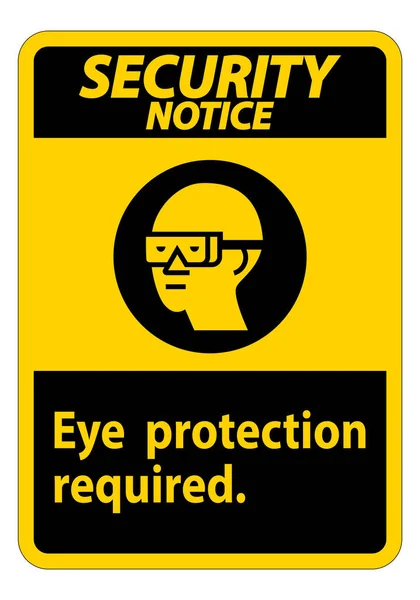 Säkerhetsmeddelande Sign Eye Protection Obligatorisk Symbol Isolera Vit Bakgrund — Stock vektor