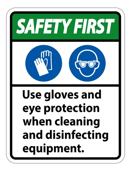 Luvas Segurança Primeiro Uso Sinal Proteção Ocular Fundo Branco — Vetor de Stock