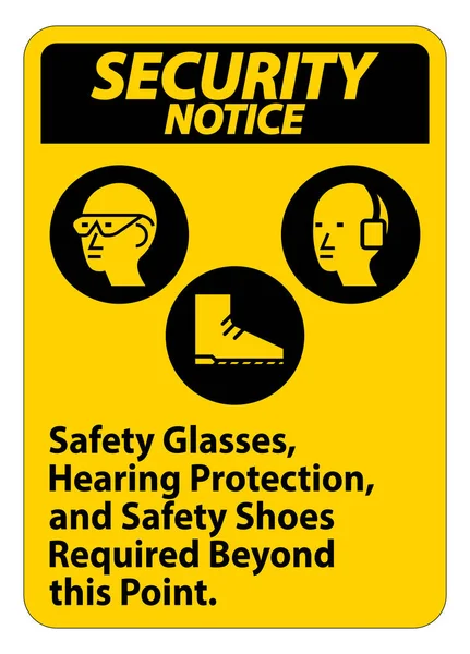 Biztonsági Figyelmeztetés Biztonsági Szemüveg Hallásvédő Biztonsági Cipő Szükséges Túl Ezen — Stock Vector