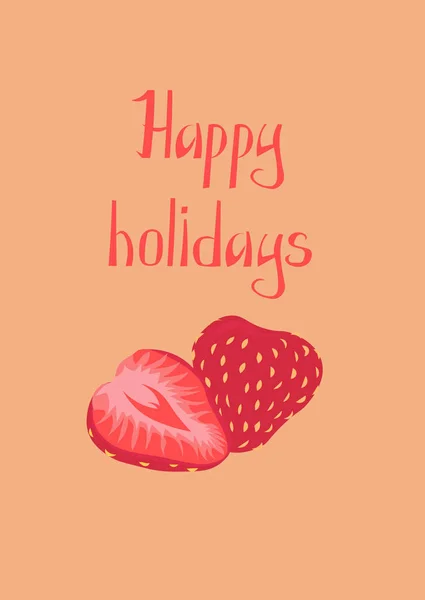 Frohe Feiertage. Sommerpostkarte mit Erdbeeren. — Stockfoto