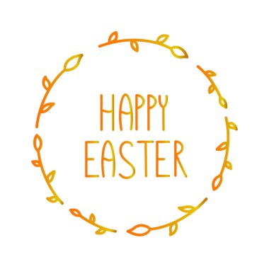 Turuncu sarı degrade vektör, beyaz arka plan üzerinde mutlu Paskalya istiyor. Tatil illüstrasyon ile yuvarlak çerçeve bırakır. Hat dini tarzı kartları, web tasarımı, afişi, davet, baskı, kitaplar