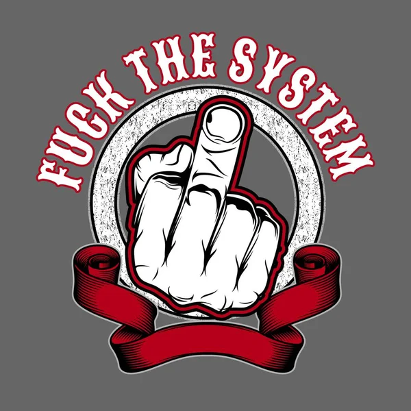 Fuck the system,Fuck off hand finger sign.vector hand drawing,Shirt designs, biker, disk jockey, gentleman, barber and many others.isolated and easy to edit. Vector Illustration - Vector — Διανυσματικό Αρχείο