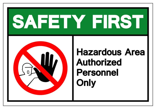Sicherheit erster Gefahrenbereich autorisiertes Personal nur Symbolzeichen, Vektorabbildung, isoliert auf weißem Hintergrundetikett .eps10 — Stockvektor